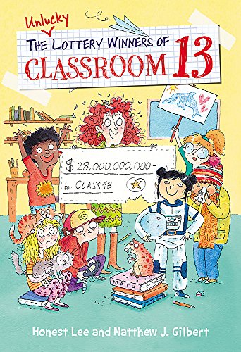cover image The Unlikely Lottery Winners of Classroom 13