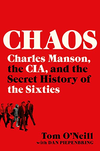 cover image Chaos: Charles Manson, the CIA, and the Secret History of the Sixties