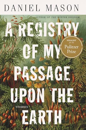 cover image A Registry of My Passage Upon the Earth: Stories