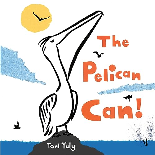 cover image The Pelican Can!