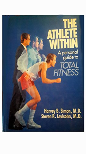 cover image The Athlete Within: A Personal Guide to Total Fitness