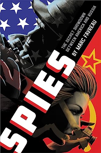 cover image Spies: The Secret Showdown Between America and Russia