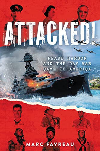 cover image Attacked! Pearl Harbor and the Day War Came to America