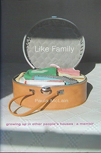 cover image LIKE FAMILY: Growing Up in Other People's Houses: A Memoir