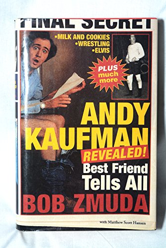 cover image Andy Kaufman Revealed!: Best Friend Tells All