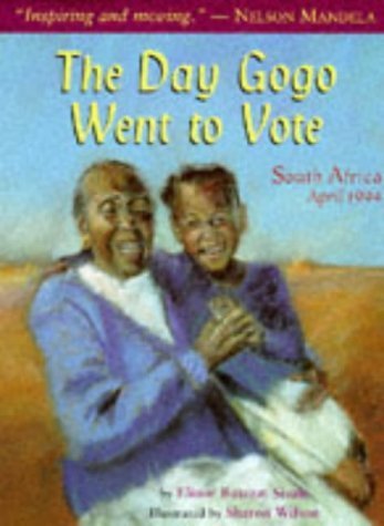 cover image The Day Gogo Went to Vote: South Africa, 1994