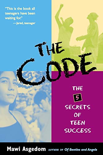 cover image The Code: The 5 Secrets of Teen Success