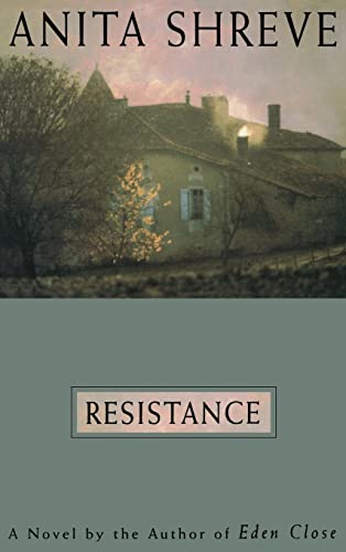 cover image Resistance: A Novel Tag: Author of Eden Close
