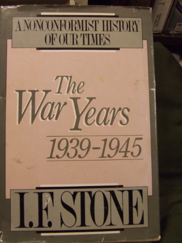 cover image The War Years, 1939-1945: A Nonconformist History of Our Times