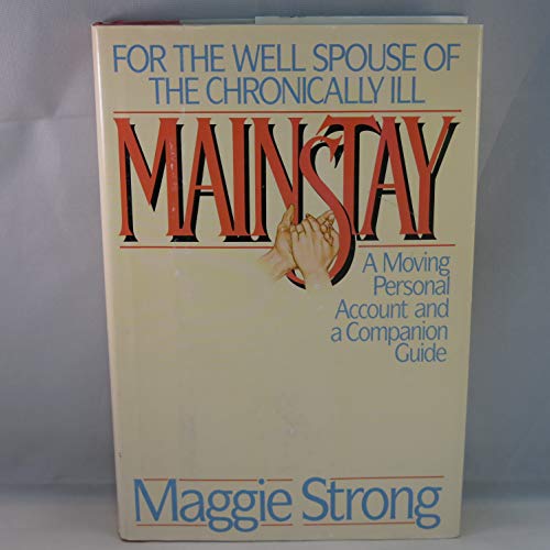 cover image Mainstay: For the Well Spouse of the Chronically Ill