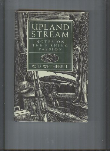 cover image Upland Stream: Notes on the Fishing Passion