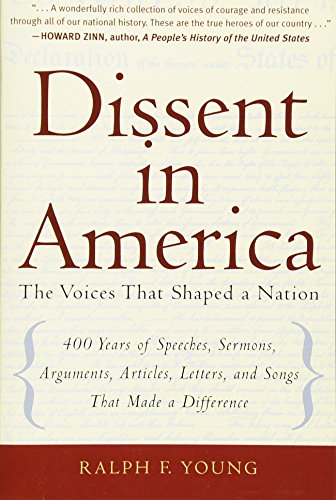 cover image Dissent in America: Voices That Shaped a Nation