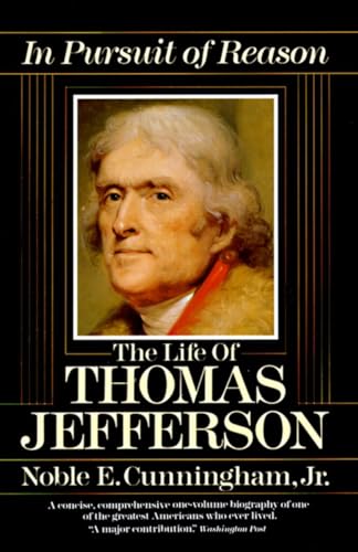 cover image In Pursuit of Reason: The Life of Thomas Jefferson