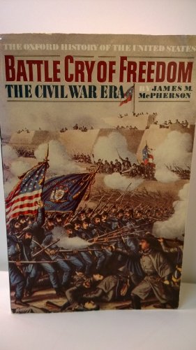 cover image Battle Cry of Freedom: The Civil War Era