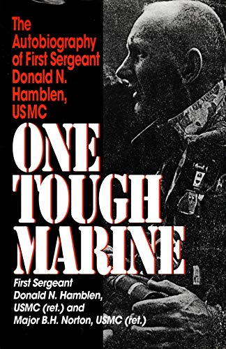 cover image One Tough Marine: The Biography of First Sergeant Donald N. Hamblen, USMC