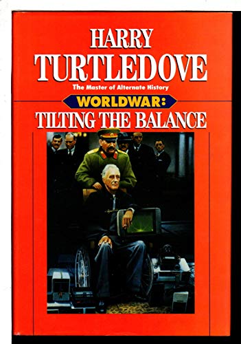 cover image Worldwar: Tilting the Balance