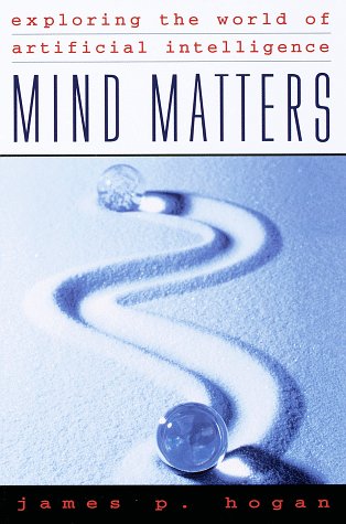 cover image Mind Matters: Exploring the World of Artificial Intelligence