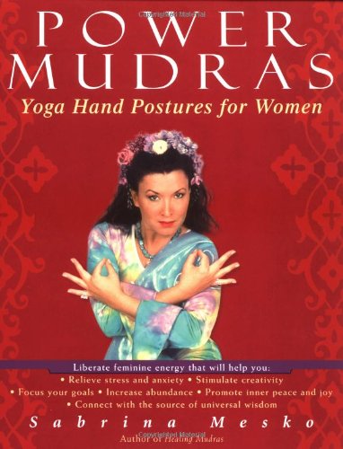 cover image Power Mudras: Yoga Hand Postures for Women