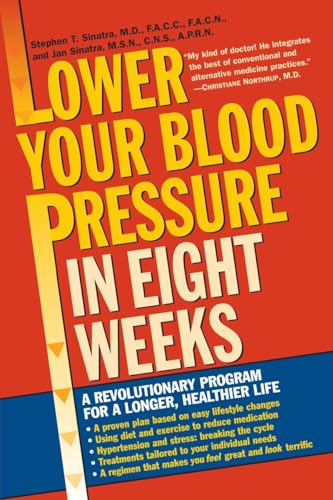cover image LOWER YOUR BLOOD PRESSURE IN EIGHT WEEKS: A Revolutionary Program for a Longer, Healthier Life