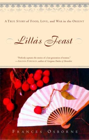 cover image LILLA'S FEAST: A Story of Food, Love, and War in the Orient