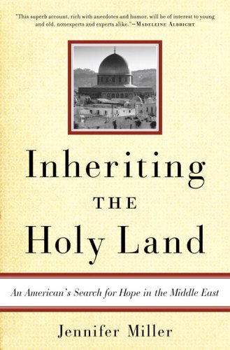 cover image Inheriting the Holy Land: An American's Search for Hope in the Middle East