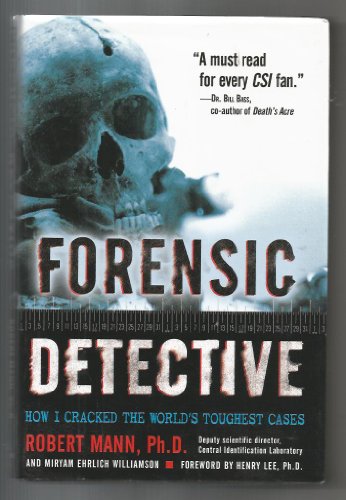 cover image Forensic Detective: How I Cracked the World's Toughest Cases