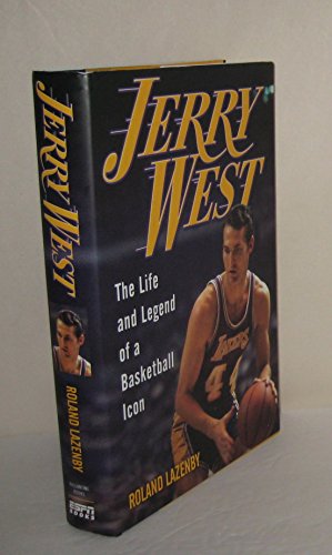 cover image Jerry West: The Life and Legend of a Basketball Icon
