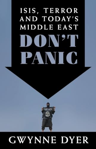 cover image Don't Panic: ISIS, Terror and Today's Middle East