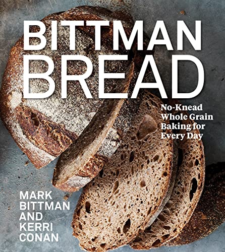 cover image Bittman Bread: No-Knead Whole Grain Baking for Every Day