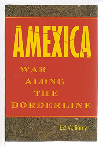 cover image Amexica: War Along the Borderline