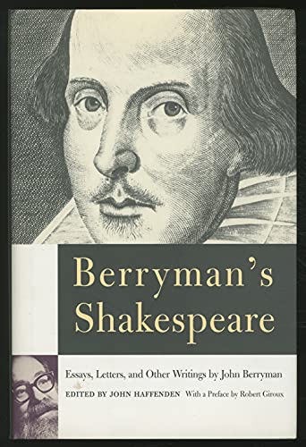 cover image Berryman's Shakespeare: Essays, Letters, and Other Writings