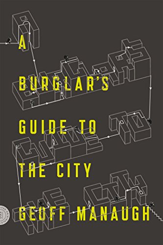 cover image A Burglar’s Guide to the City