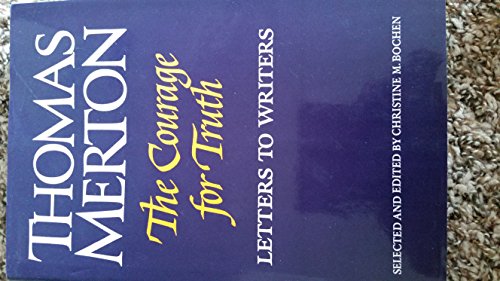 cover image The Courage for Truth: The Letters of Thomas Merton