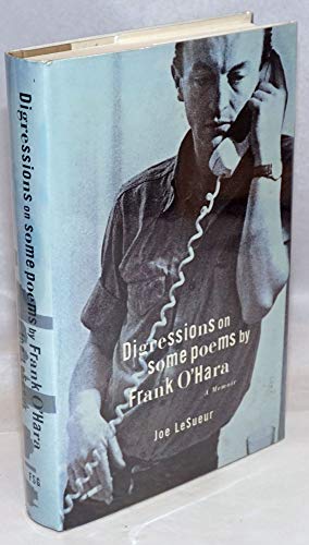 cover image DIGRESSIONS ON SOME POEMS BY FRANK O'HARA: A Memoir