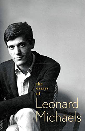 cover image The Essays of Leonard Michaels