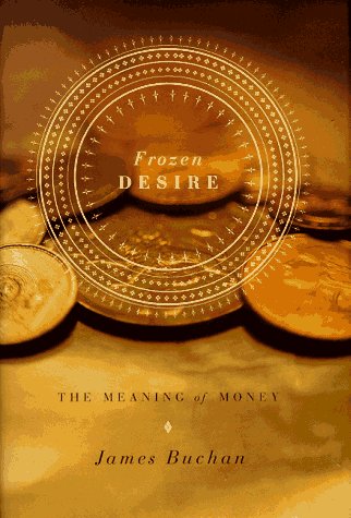 cover image Frozen Desire: The Psychology of Money