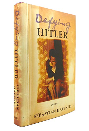 cover image DEFYING HITLER: A Memoir