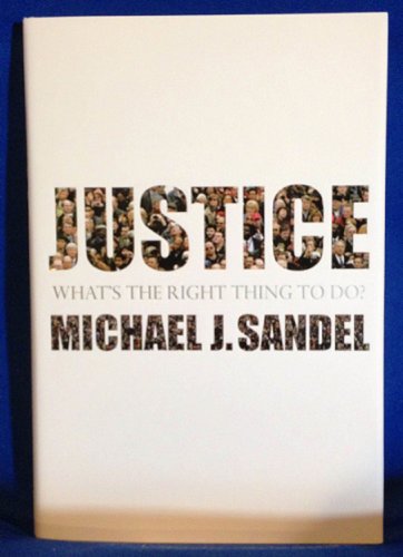 cover image Justice: What's the Right Thing to Do?