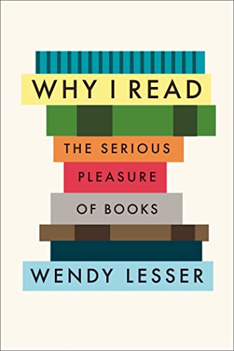 cover image Why I Read: The Serious Pleasure of Books
