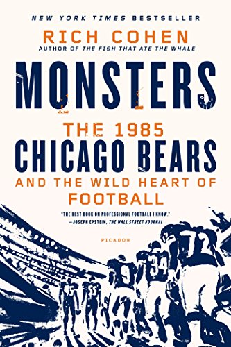 cover image Monsters: The 1985 Chicago Bears and the Wild Heart of Football