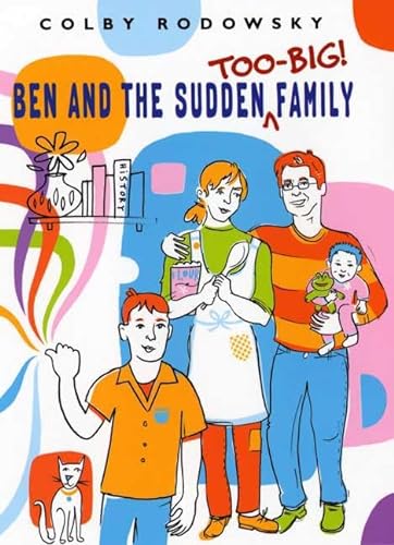 cover image Ben and the Sudden Too-Big Family