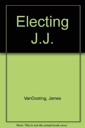cover image Electing J.J.