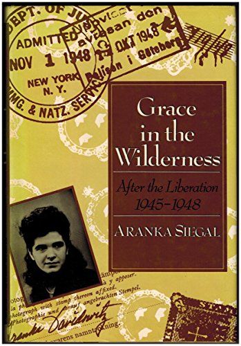 cover image Grace in the Wilderness: After the Liberation, 1945-1948