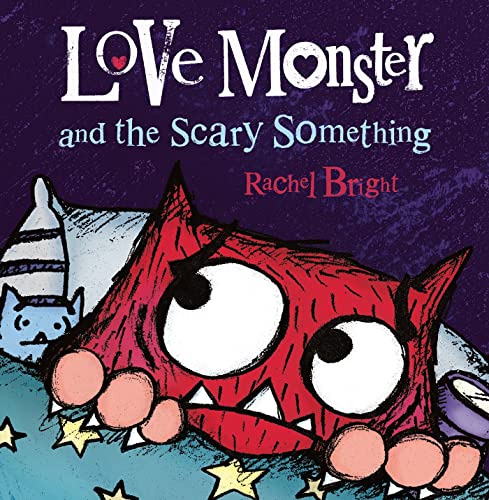 cover image Love Monster and the Scary Something