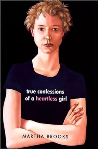 cover image TRUE CONFESSIONS OF A HEARTLESS GIRL