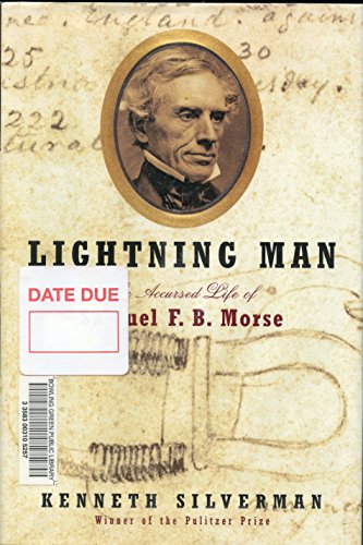 cover image LIGHTNING MAN: The Accursed Life of Samuel F.B. Morse