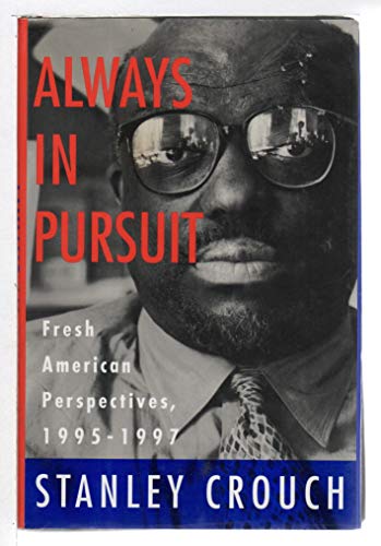cover image Always in Pursuit: Fresh American Perspectives