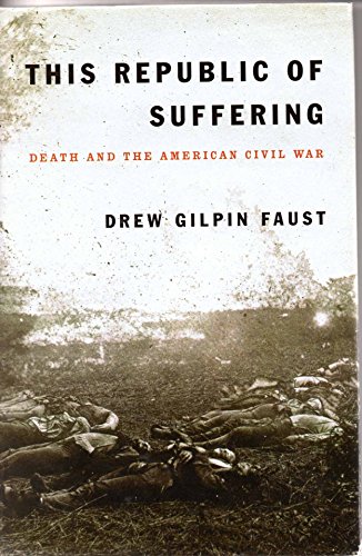 cover image This Republic of Suffering: Death and the American Civil War