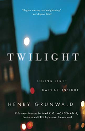 cover image Twilight: Losing Sight, Gaining Insight
