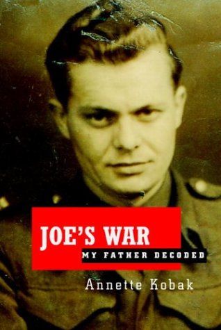 cover image JOE'S WAR: My Father Decoded